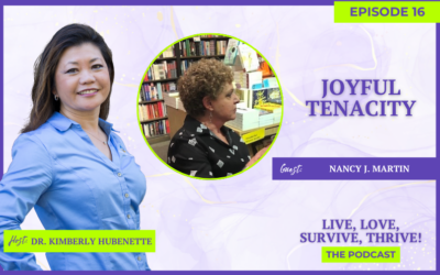Joyful Tenacity with Nancy J. Martin