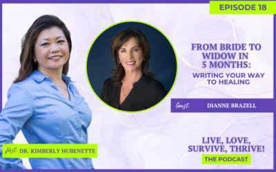 From Bride to Widow in 5 Months: Writing Your Way to Healing with Dianne Brazell